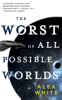 The Worst of All Possible Worlds - Book #3 of the Salvagers