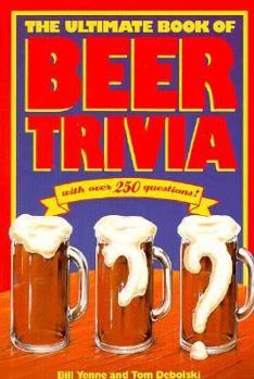 Paperback The Ultimate Book of Beer Trivia Book