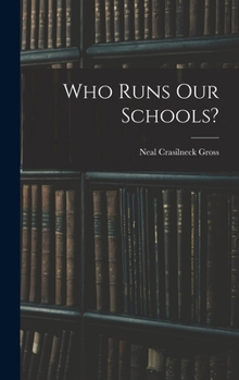 Hardcover Who Runs Our Schools? Book