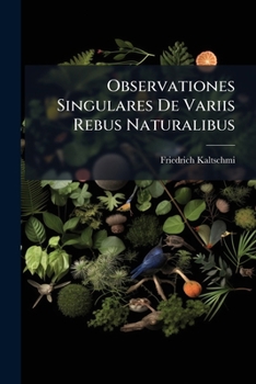 Paperback Observationes Singulares De Variis Rebus Naturalibus Book