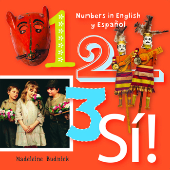 Hardcover 1, 2, 3, Sí!: Numbers in English Y Español Book