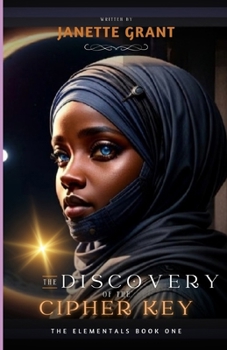 Paperback The Elementals Book One: Discovery of the Cipher Key Book