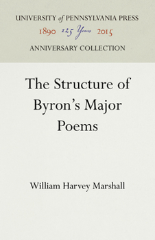 Paperback The Structure of Byron's Major Poems Book