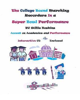 Paperback The College Bound Marching Recorders Book