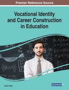 Paperback Vocational Identity and Career Construction in Education Book