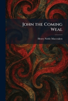 Paperback John the Coming Weal Book