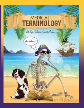 Paperback Medical Terminology with Case Studies in Sports Medicine Book