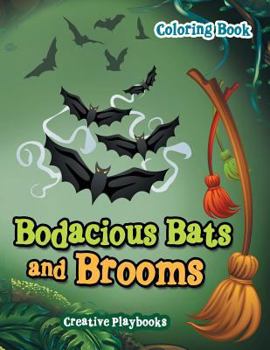 Paperback Bodacious Bats and Brooms Coloring Book