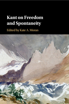 Paperback Kant on Freedom and Spontaneity Book