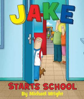 Hardcover Jake Starts School Book