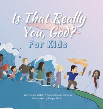 Hardcover Is That Really You, God? For Kids Book