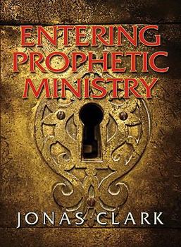 Paperback Entering Prophetic Ministry Book