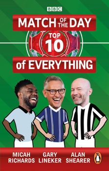 Paperback Match of the Day: Top 10 of Everything: Our Ultimate Football Debates Book