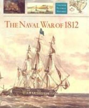 Hardcover The Naval War of 1812 Book