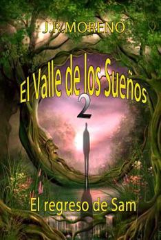 Paperback El valle de los sueños 2 (El regreso de San) [Spanish] Book