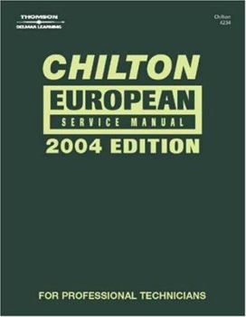 Hardcover Chilton European Service Manual - Annual Edition (2004 Edition) Book