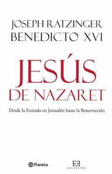 Paperback Jesús de Nazaret 2: Desde la entrada en Jerusalén hasta la resurrección (Spanish Edition) Book