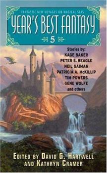 Year's Best Fantasy 5 - Book #5 of the Year's Best Fantasy