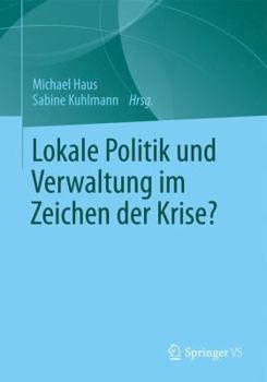 Paperback Lokale Politik Und Verwaltung Im Zeichen Der Krise? [German] Book
