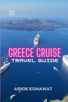 Greece Cruise Travel Guide