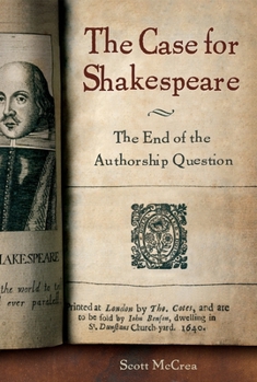Paperback The Case for Shakespeare: The End of the Authorship Question Book