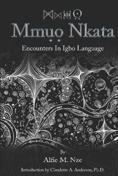 Paperback Mmuo Nkata: Encounters in Igbo Language Book