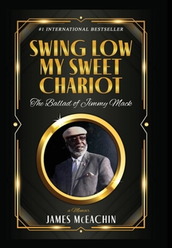 Hardcover Swing Low My Sweet Chariot: The Ballad of Jimmy Mack Book
