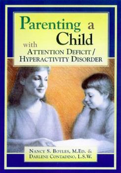 Paperback Parenting a Child With Attention Deficit/Hyperactivity Disorder Book