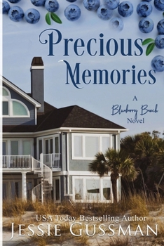 Paperback Precious Memories: Blueberry Beach Sweet Beach Romance Book Four Book