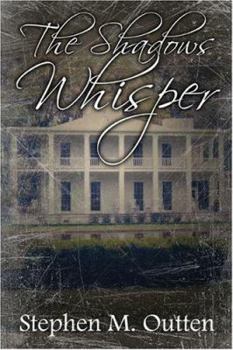Paperback The Shadows Whisper Book