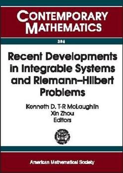 Paperback Recent Developments in Integrable Systems and Riemann--Hilbert Problems Book