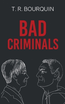 Paperback Bad Criminals: Kriminell, aber unfähig [German] Book