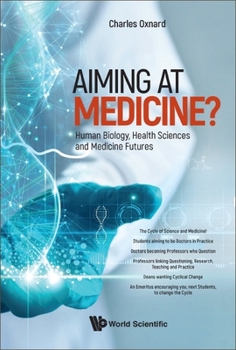Hardcover Aiming at Medicine? Human Biology, Health Sciences and Medicine Futures Book