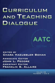 Paperback Curriculum and Teaching Dialogue Vol 22 Issue 1 & 2 Book