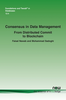 Paperback Consensus in Data Management: From Distributed Commit to Blockchain Book