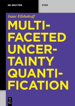 Multifaceted Uncertainty Quantification (De Gruyter STEM)