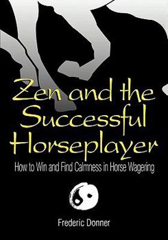 Paperback Zen and the Successful Horseplayer Book