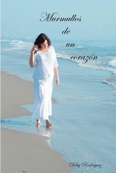 Paperback Murmullos de un corazón [Spanish] Book