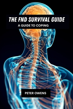 Paperback The FND survival guide: A guide to coping Book