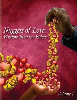 Paperback Nuggets of Love: Wisdom from the Elders Book