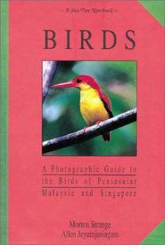 Paperback Birds: A Photographic Guide to the Birds of Peninsular Malaysia and Singapore Book