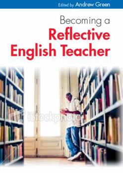 Hardcover Becoming a Reflective English Teacher Book