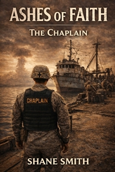 Paperback Ashes of Faith: The Chaplain Book