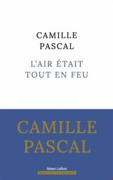 Paperback L'Air était tout en feu [French] Book