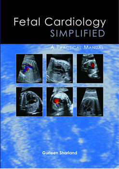 Paperback Fetal Cardiology Simplified: A Practical Manual Book