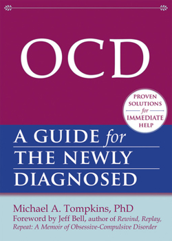 Paperback Ocd: A Guide for the Newly Diagnosed Book