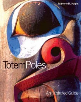 Hardcover Totem Poles: An Illustrated Guide Book