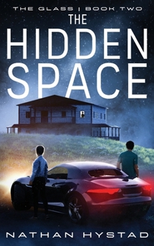 Paperback The Hidden Space (The Glass Book Two) Book