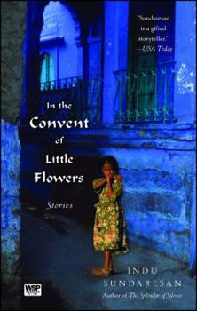 Paperback In the Convent of Little Flowers Book