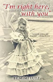 Paperback "I'm right here, with you" Book